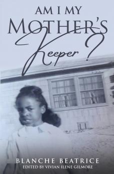 Am I My Mother's Keeper?