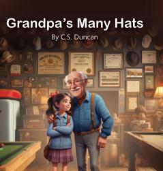 Grandpa's Many Hats