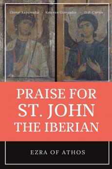 Praise for St. John the Iberian