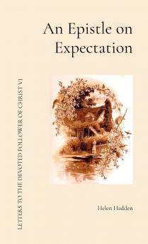 An Epistle on Expectation