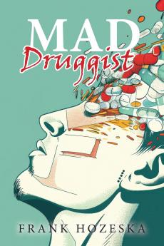MAD Druggist