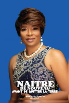 Naitre De Nouveau Avant De Quitter La Terre