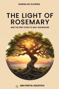 The Light Of Rosemary