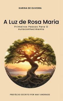 A Luz de Rosa Maria