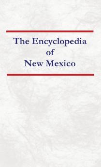 Encyclopedia of New Mexico