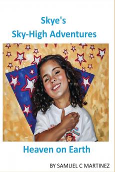 SKYE'S SKYE-HIGH ADVENTURES