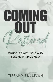 Coming Out Restored