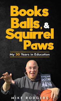 Books Balls & Squirrel Paws