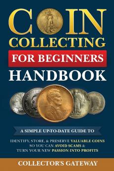 Coin Collecting for Beginners Handbook