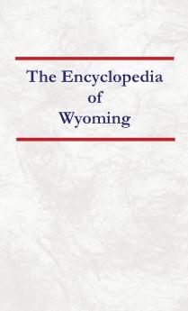 Encyclopedia of Wyoming