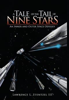 A Tale of the Tail of Nine Stars