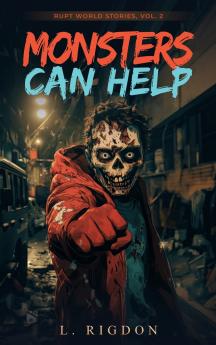 Rupt World Stories Volume 2