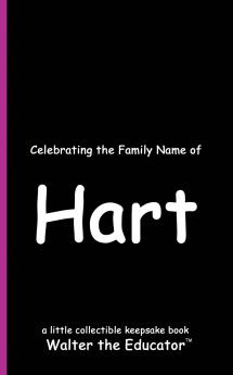 Celebrating the Family Name of Hart