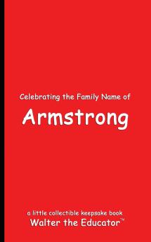 Celebrating the Family Name of Armstrong