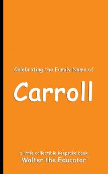 Celebrating the Family Name of Carroll