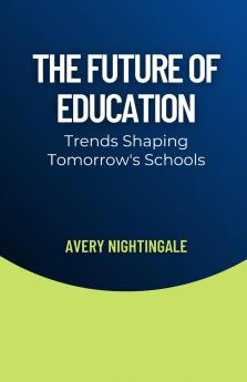 The Future of Education