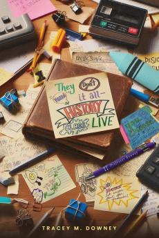 They Don't Know It All... History Class Live