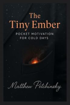 The Tiny Ember