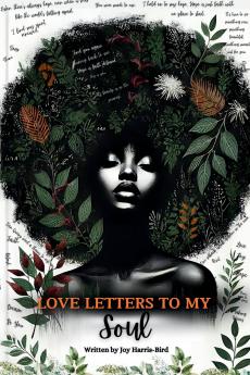 Love Letters to my Soul