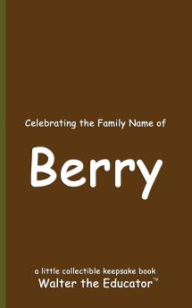 Celebrating the Family Name of Berry
