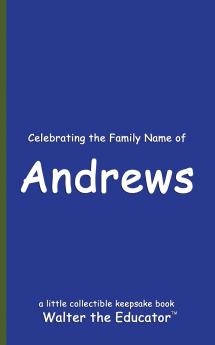 Celebrating the Family Name of Andrews