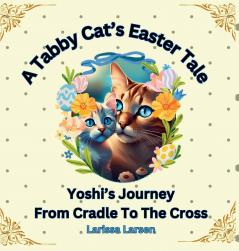 A Tabby Cat's Easter Tale