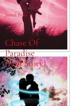 Chase Of Paradise (Full Story)