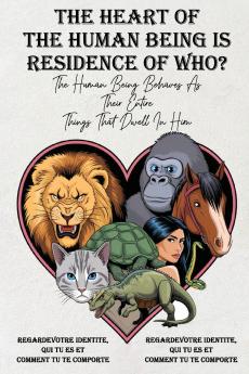 The Heart of the Man is Residence of Whom?