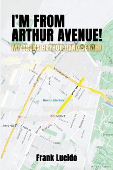 I'm From Arthur Avenue!
