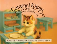 Caramel Kitten Learns to Set the Table