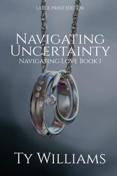 Navigating Uncertainty