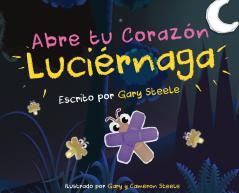 Abre tu Corazón Luciérnaga