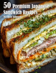 50 Premium Japanese Sandwich Recipes