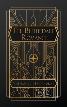 The Blithedale Romance
