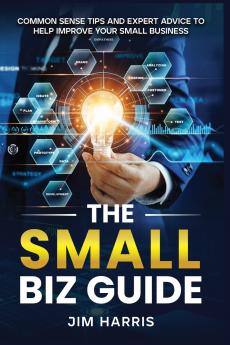 THE SMALL BIZ GUIDE