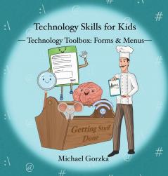 Technology Skills for Kids