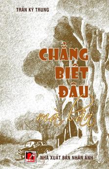 Chẳng Biết Đâu Mà Lần