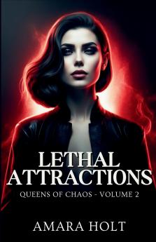 Lethal Attractions