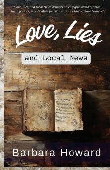 Love Lies and Local News