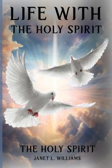 Life With The Holy Spirit