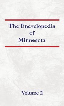Encyclopedia of Minnesota - Volume 2