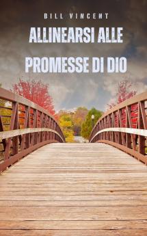 Allinearsi alle promesse di Dio