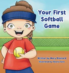 Your First Softball Game