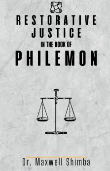 Restorative Justice in the Book of Philemon