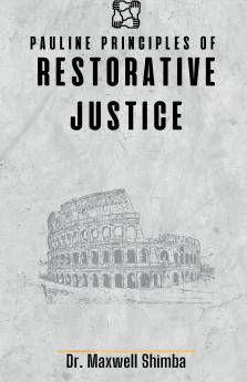 Pauline Principles of Restorative Justice