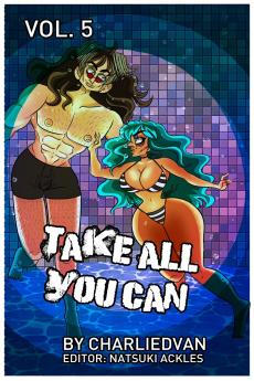 Take All You Can Vol. 5