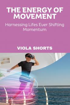 The Energy of Movement