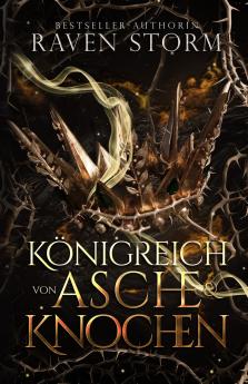 Königin von Asche & Knochen