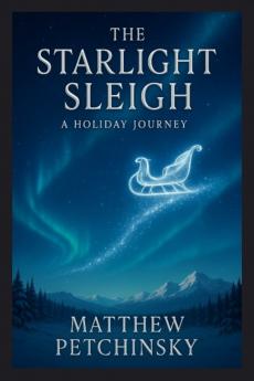 The Starlight Sleigh