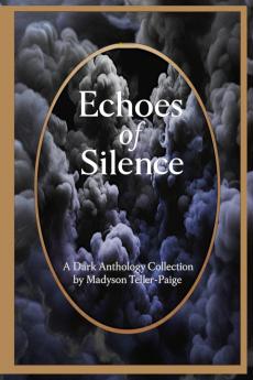 Echoes of Silence